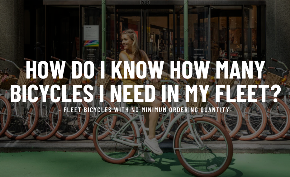 How Many Bikes Do I Need In My Fleet?