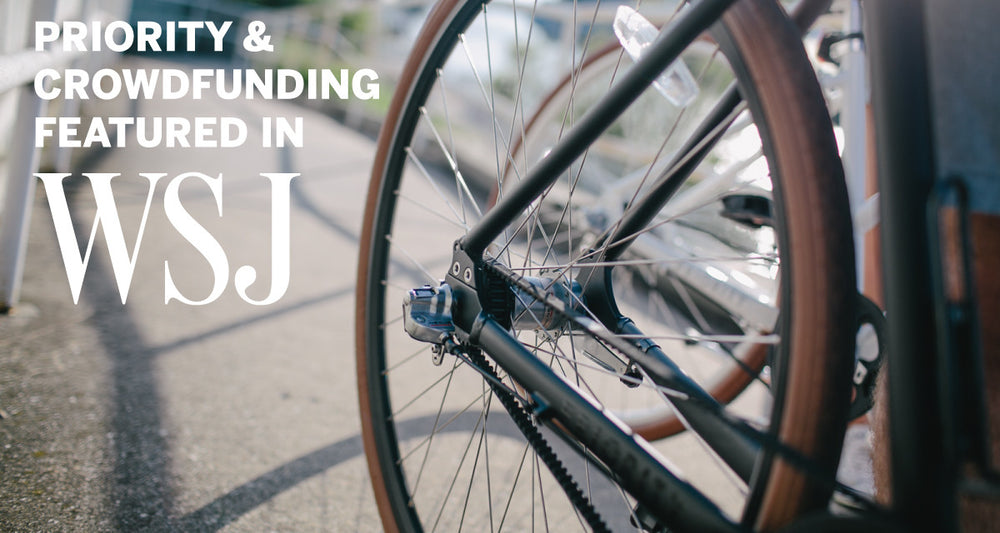 CROWDFUNDING & PRIORITY BICYCLES FEATURED IN THE WALL STREET JOURNAL